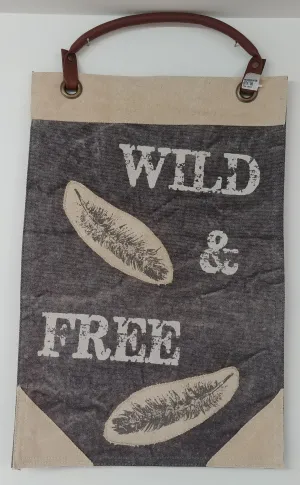 Wild And Free Wall Hanging 18" x 12"